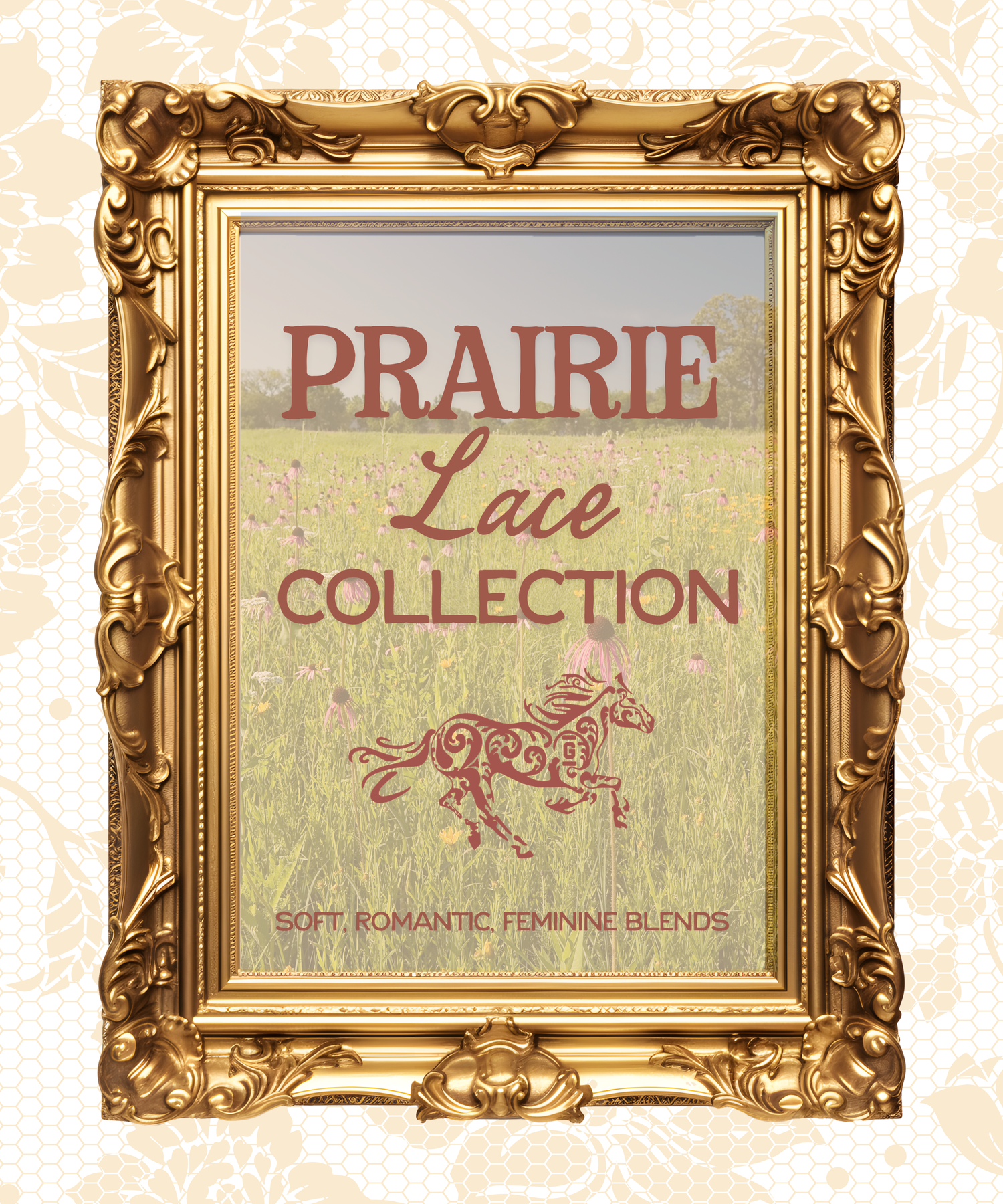 The Prairie Lace Collection