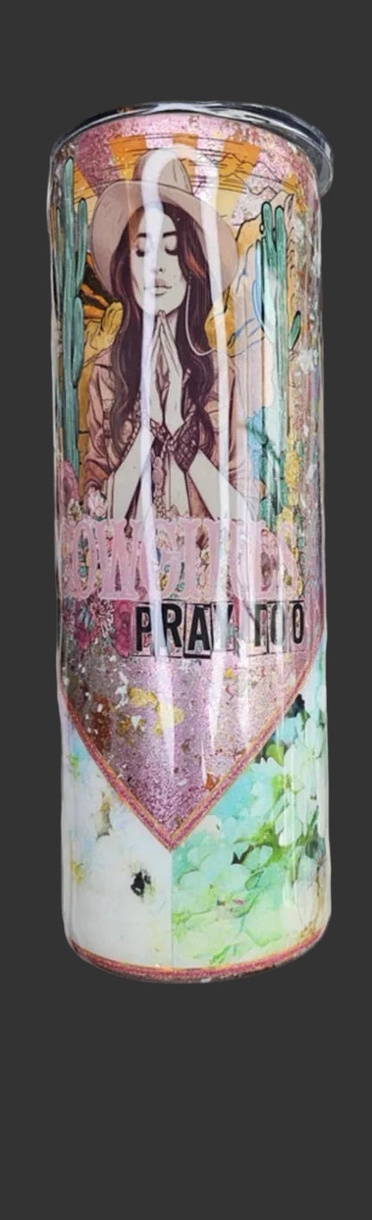 Cowgirls Pray Too 20 oz. tumbler