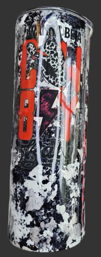 I wanna be a cowboy baby 20 oz. tumbler
